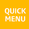 QUICK MENU